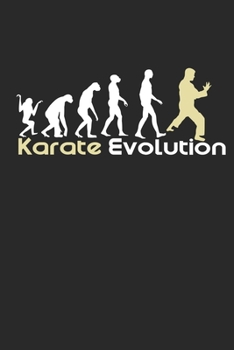 Karate Evolution: Notebook / Diary / Organizer / 120 lined pages / 6x9 inch