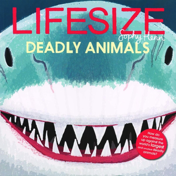 Hardcover Lifesize Deadly Animals Book