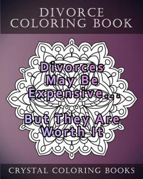 Divorce Coloring Book : 20 Divorce Quote Mandala Coloring Pages for Adults