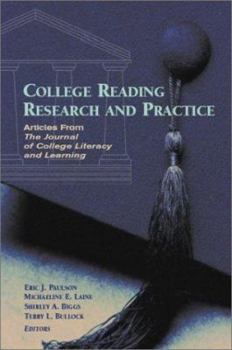 Hardcover College Reading Research and Practice: Articles from the Journal of College Literacy and Learning Book