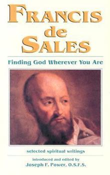 Paperback Francis de Sales: Finding God Wherever You Are Book