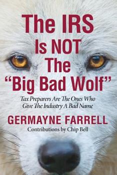 Paperback IRS Is Not The Big Bad Wolf Book