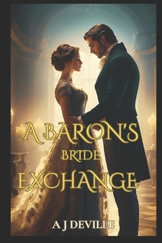 A Baron's Bride Exchange (Five Brides for Five Noblemen)