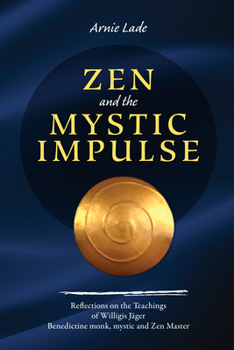 Paperback Zen and the Mystic Impulse Book