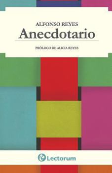 Paperback Anecdotario: Prologo de Alicia Reyes [Spanish] Book
