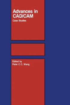 Hardcover Advances in Cad/CAM: Case Studies Book