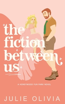 Paperback The Fiction Between Us Book