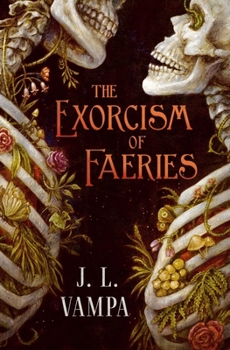 Paperback The Exorcism of Faeries Book