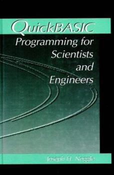 Hardcover QuickBASIC Programming for Scientists and Engineers Book
