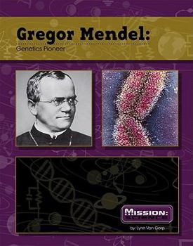 Hardcover Gregor Mendel: Genetics Pioneer Book