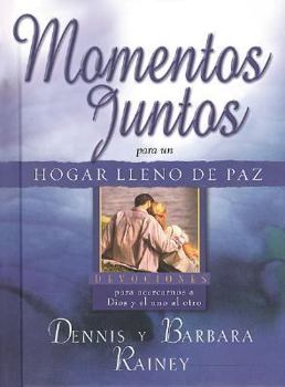 Momentos juntos para un hogar lleno de paz/Moments Together for a Peaceful Home