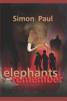 Paperback The Elephants Will Remember Book