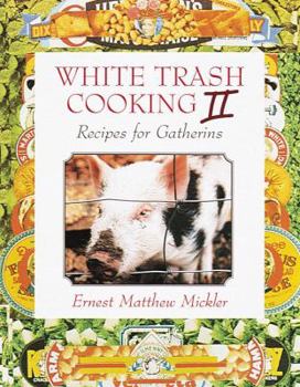 Spiral-bound White Trash Cooking II: Recipes for Gatherins Book