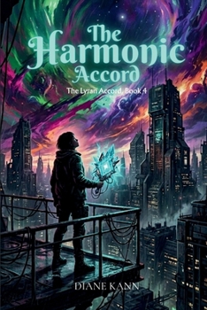 The Harmonic Accord : The Lyran Accord Series, Book 4