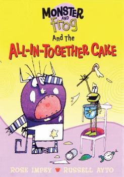Paperback Monster and Frog and the All-In-Together Cake Book