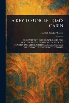 Paperback A Key to Uncle Tom's Cabin Book