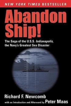 Paperback Abandon Ship!: The Saga of the U.S.S. Indianapolis, the Navy's Greatest Sea Disaster Book