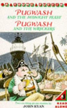 Paperback Captain Pugwash and the Midnight Feast & Pugwash and the Wreckers (Young Puffin Read Alone Books): AND Pugwash and the Wreckers Book