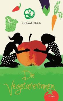 Paperback Die Vegetarierinnen [German] Book