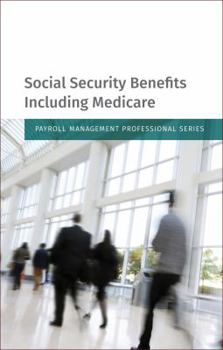 Paperback Social Security Benefits Including Medicare: 2018 Edition Book