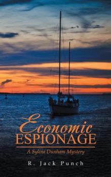 Paperback Economic Espionage: A Sylvia Dunham Mystery Book