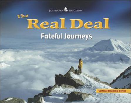 Paperback The Real Deal: Fateful Journeys Book