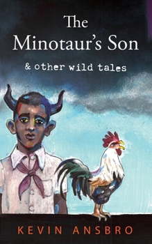 Paperback The Minotaur's Son: & other wild tales Book