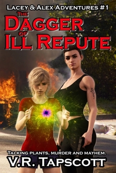The Dagger of Ill Repute - Book #1 of the Lacey & Alex