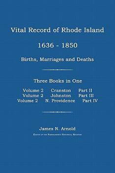 Paperback Vital Record of Rhode Island 1636-1850: Births, Marriages and Deaths: Cranston, Johnston, and North Providence, Rhode Island Book