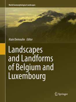 Paperback Landscapes and Landforms of Belgium and Luxembourg Book
