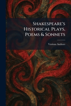 Paperback Shakespeare's Historical Plays, Poems & Sonnets Book