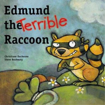 Paperback Edmund the Terrible Raccoon Book