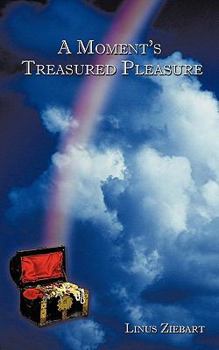Paperback A Moment's Treasured Pleasure Book