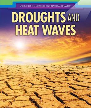 Library Binding Droughts and Heat Waves Book