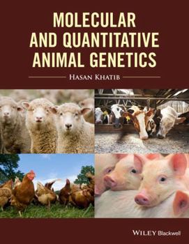 Paperback Molecular and Quantitative Animal Genetics Book