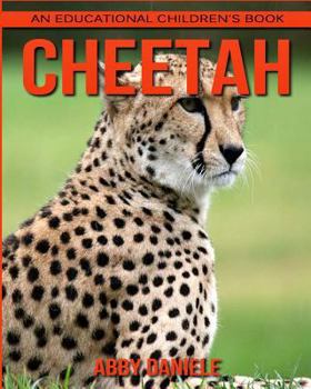 Paperback Cheetah! An Educational Children's Book about Cheetah with Fun Facts & Photos Book
