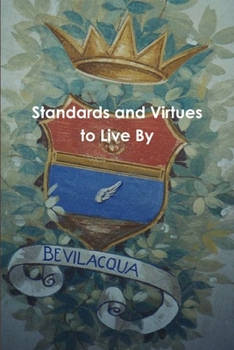 Paperback Standards and Virtues to Live By Book