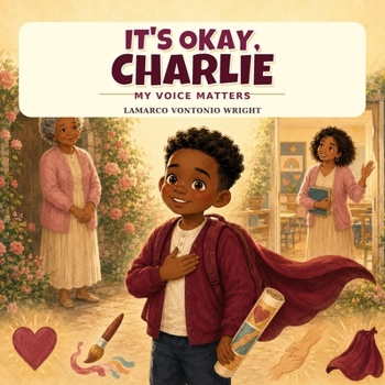 Paperback It's Okay, Charlie: My Voice Matters Book