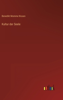 Hardcover Kultur der Seele [German] Book