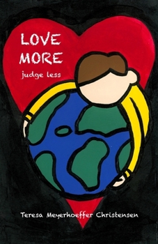 Paperback LOVE MORE Judge Less Book