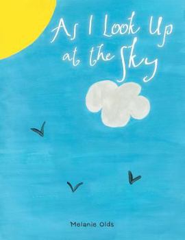 Paperback As I Look Up at the Sky Book