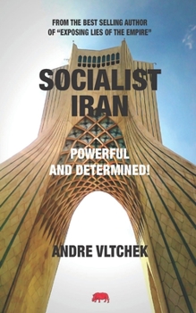 Paperback Socialist Iran: Powerful and Determined! Book