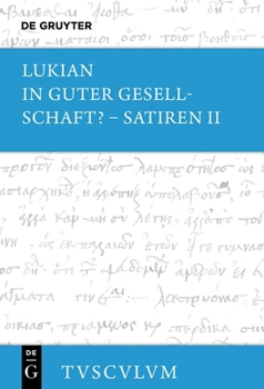 Hardcover In Guter Gesellschaft? - Satiren II: Griechisch - Deutsch [German] Book