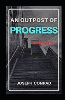 Paperback An Outpost of Progress Illustrated Book