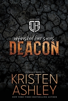Deacon - Book #4 of the Unfinished Hero