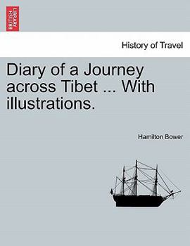 Paperback Diary of a Journey Across Tibet ... with Illustrations. Book