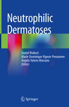 Hardcover Neutrophilic Dermatoses Book