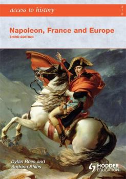 Paperback Access to History: Napoleon, France and Europe Book