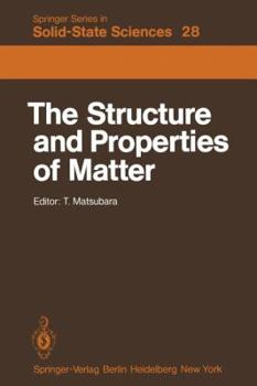 Paperback The Structure and Properties of Matter Book