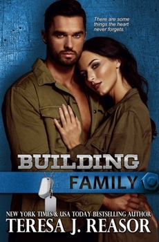 Building Family - Book #10 of the SEAL Team Heartbreakers